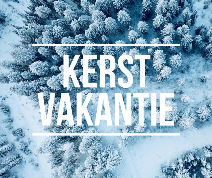 Kerstvakantie 2024 - 2025